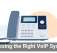 Choosing the Right VoIP System